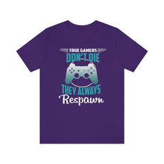 Always Respawn Unisex Jersey Short Sleeve Tee