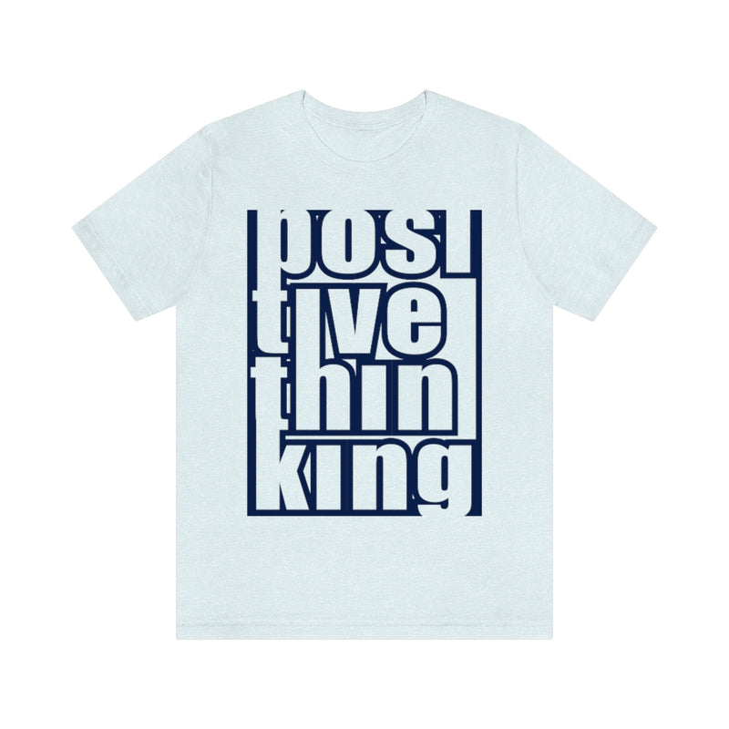 Positive Thinking Unisex Jersey Short Sleeve Tee