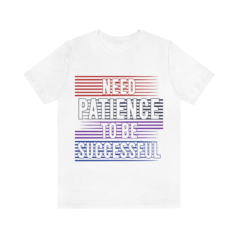 Patience Unisex Jersey Short Sleeve Tee