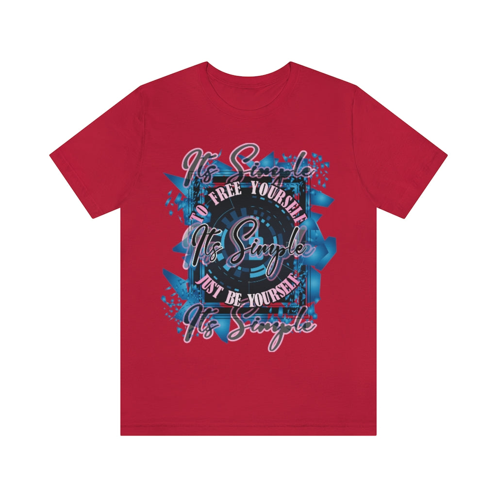 Free Yourself Be Yourself Unisex Jersey Short Sleeve Tee