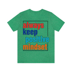 Positive Mindset Unisex Jersey Short Sleeve Tee