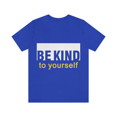 Be Kind Unisex Jersey Short Sleeve Tee