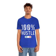 100% Hustle Unisex Jersey Short Sleeve Tee