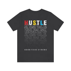 Hustle Unisex Jersey Short Sleeve Tee