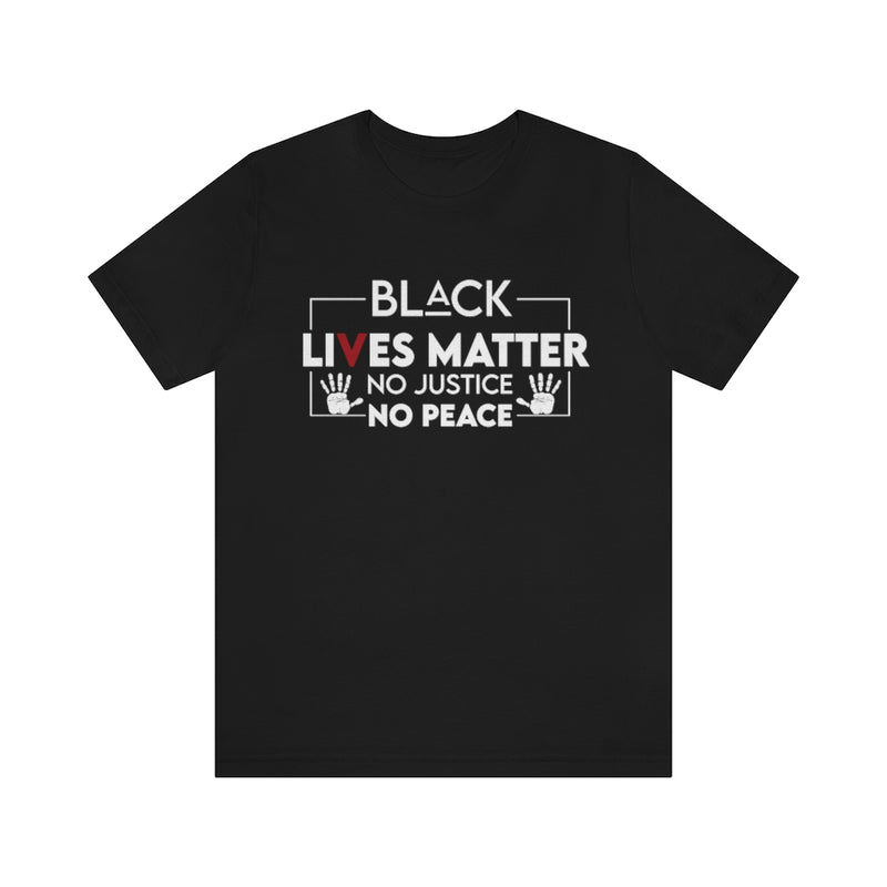 No Justice No Peace Unisex Jersey Short Sleeve Tee