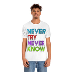 Never Know Unisex Jersey Short Sleeve Tee