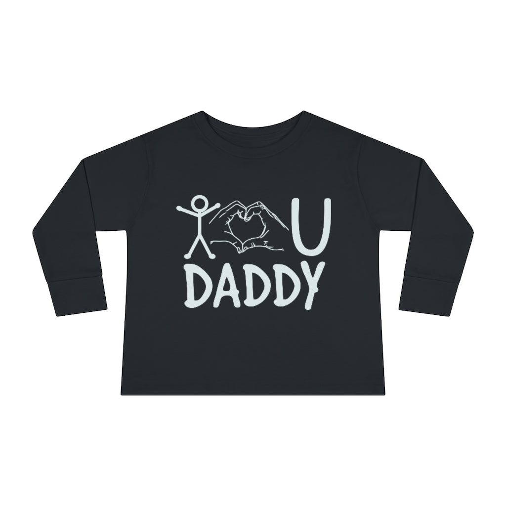 Love Daddy Toddler Long Sleeve Tee