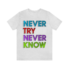 Never Know Unisex Jersey Short Sleeve Tee
