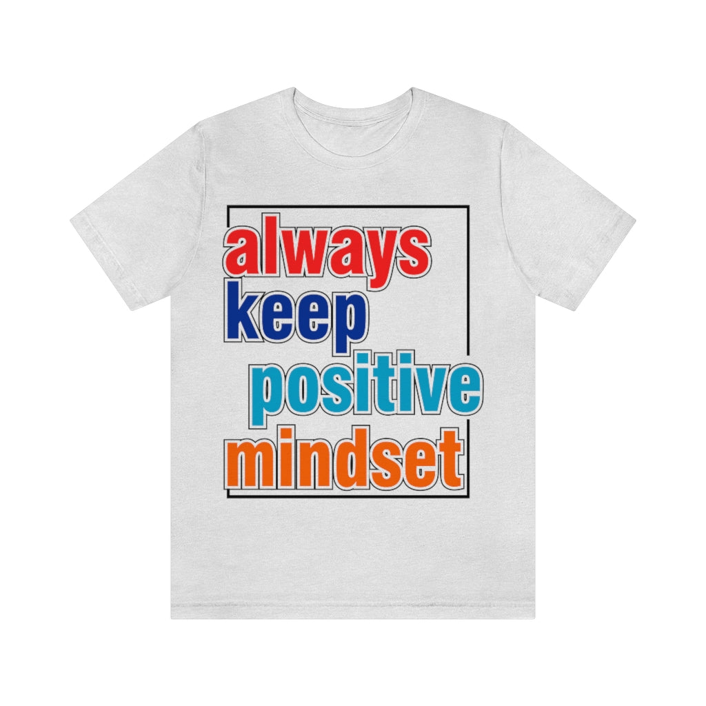 Positive Mindset Unisex Jersey Short Sleeve Tee
