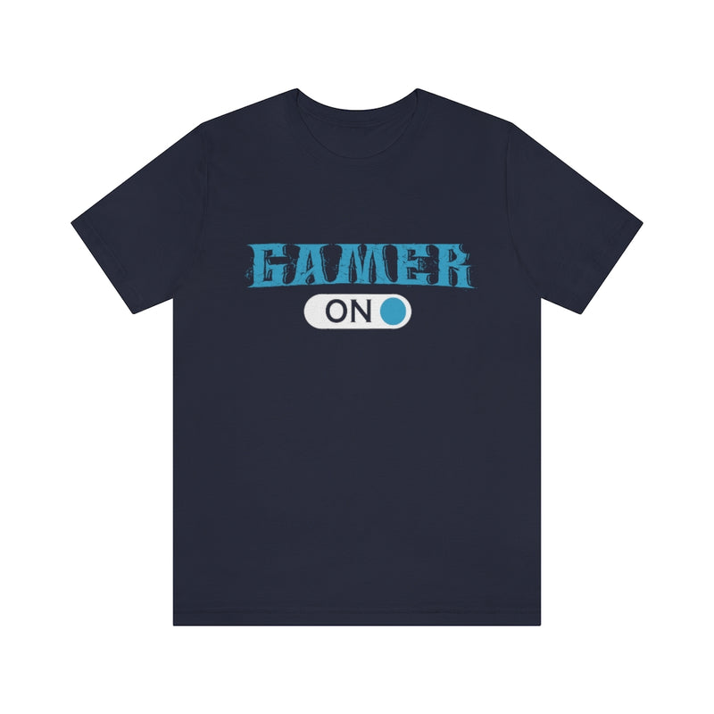 Gamer On Unisex Jersey Short Sleeve Tee