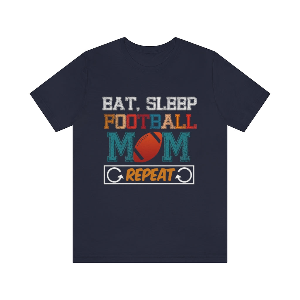 Football Mom Repeat Unisex Jersey Short Sleeve Tee