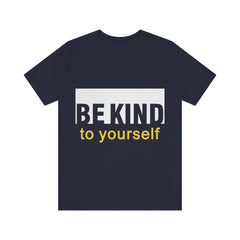 Be Kind Unisex Jersey Short Sleeve Tee