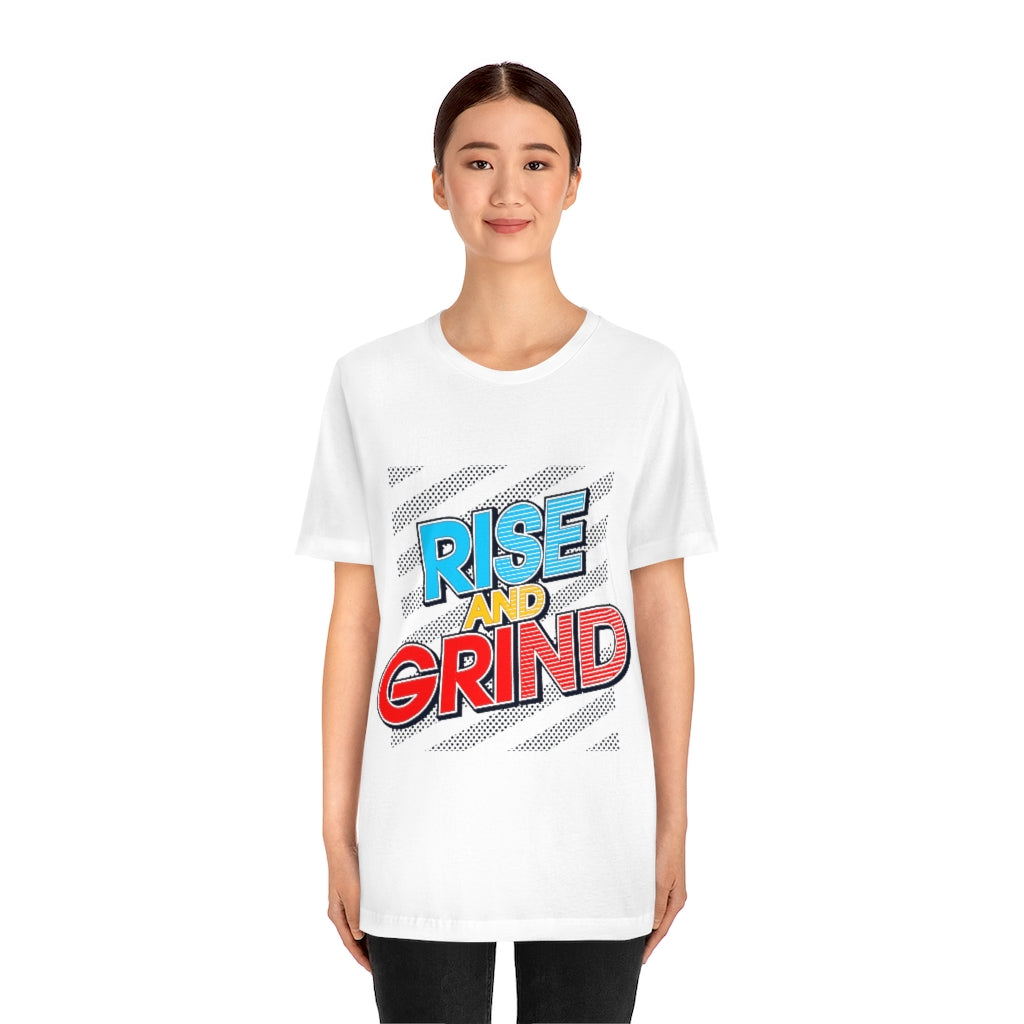 Rise And Grind Unisex Jersey Short Sleeve Tee