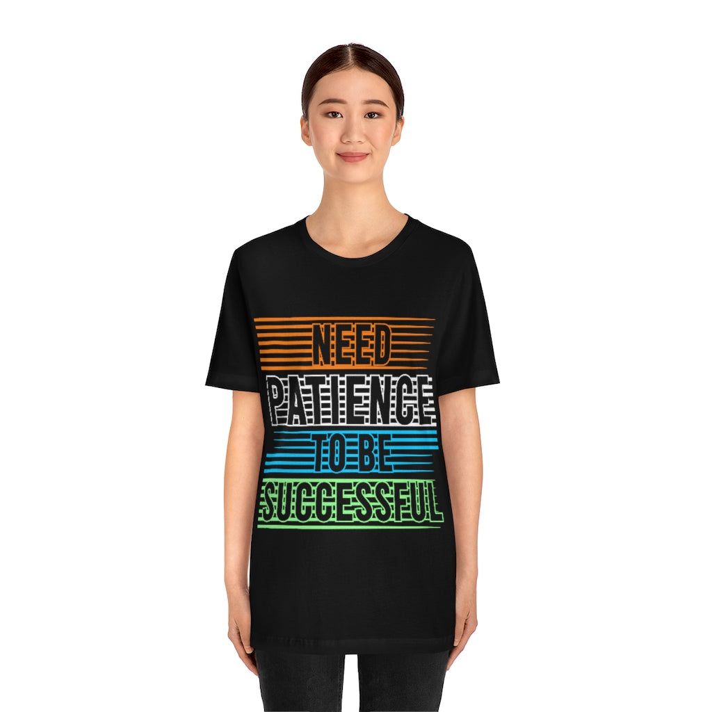 Patience Unisex Jersey Short Sleeve Tee