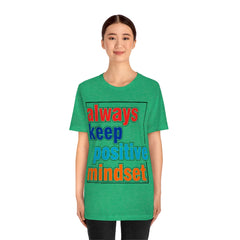 Positive Mindset Unisex Jersey Short Sleeve Tee