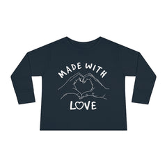 Made With Love Toddler Long Sleeve Tee