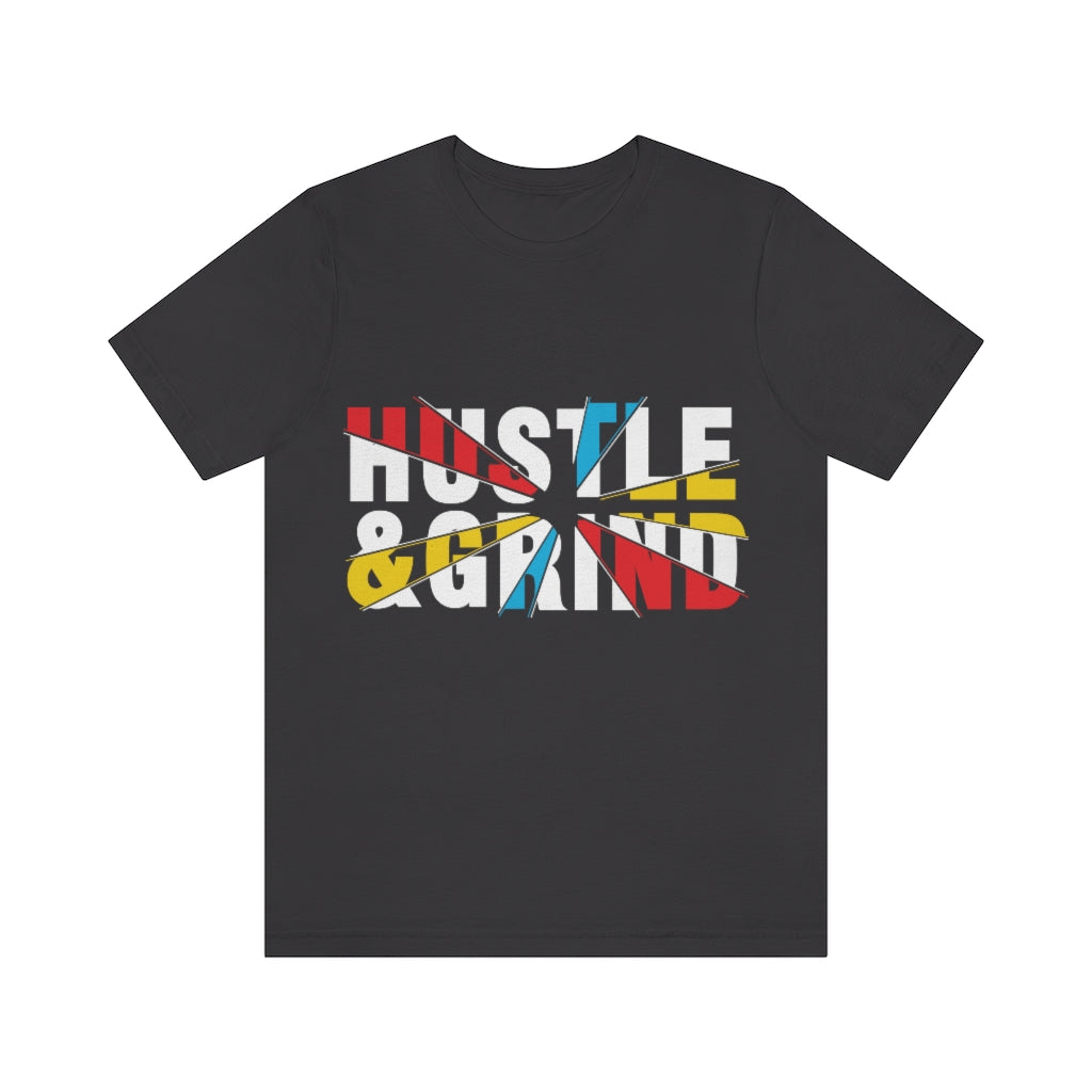 Hustle And Grind Unisex Jersey Short Sleeve Tee