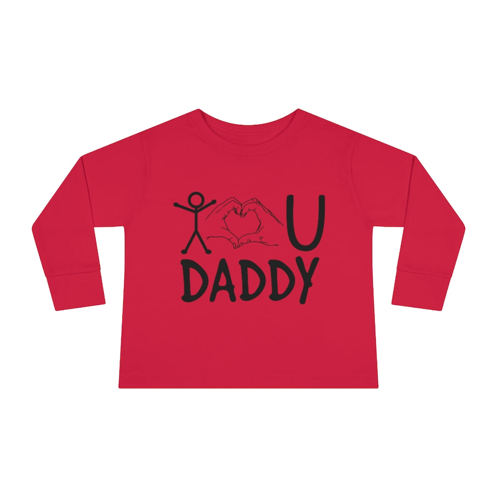 Love Daddy Toddler Long Sleeve Tee