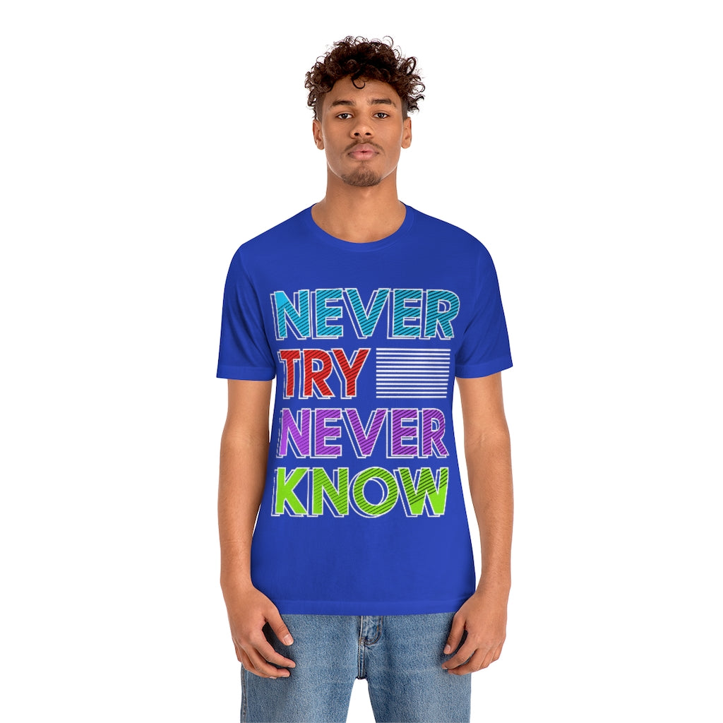 Never Know Unisex Jersey Short Sleeve Tee