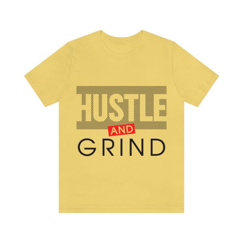 Hustle And Grind Unisex Jersey Short Sleeve Tee