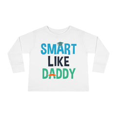 Smart Like Daddy Toddler Long Sleeve Tee