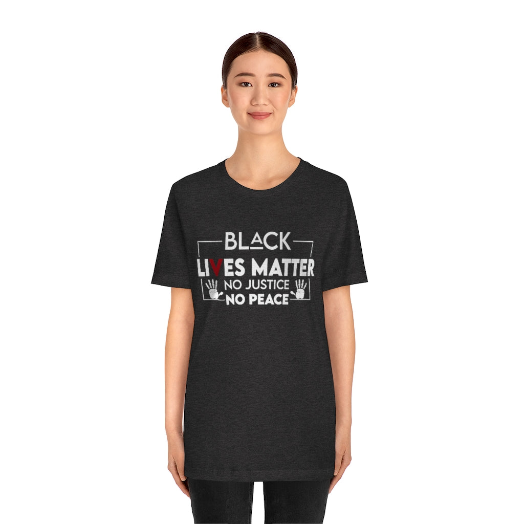 No Justice No Peace Unisex Jersey Short Sleeve Tee