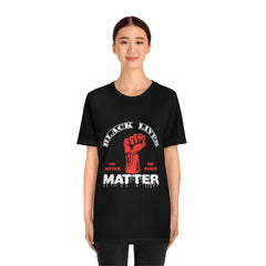 No Justice No Peace Unisex Jersey Short Sleeve Tee