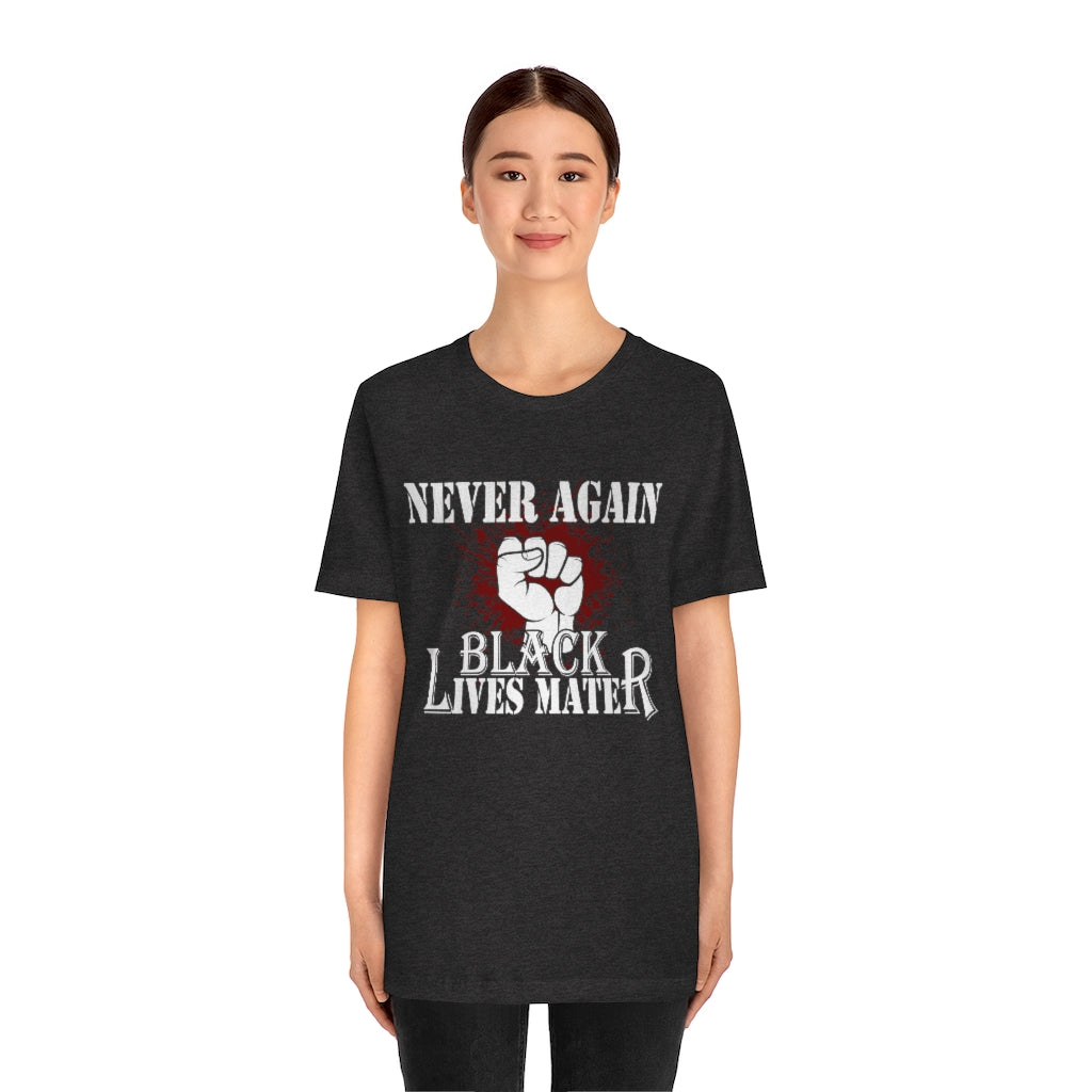 Never Again Unisex Jersey Short Sleeve Tee