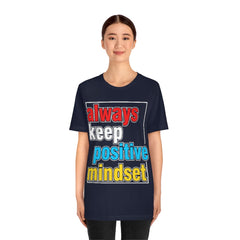 Positive Mindset Unisex Jersey Short Sleeve Tee