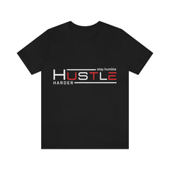 Stay Humble Unisex Jersey Short Sleeve Tee