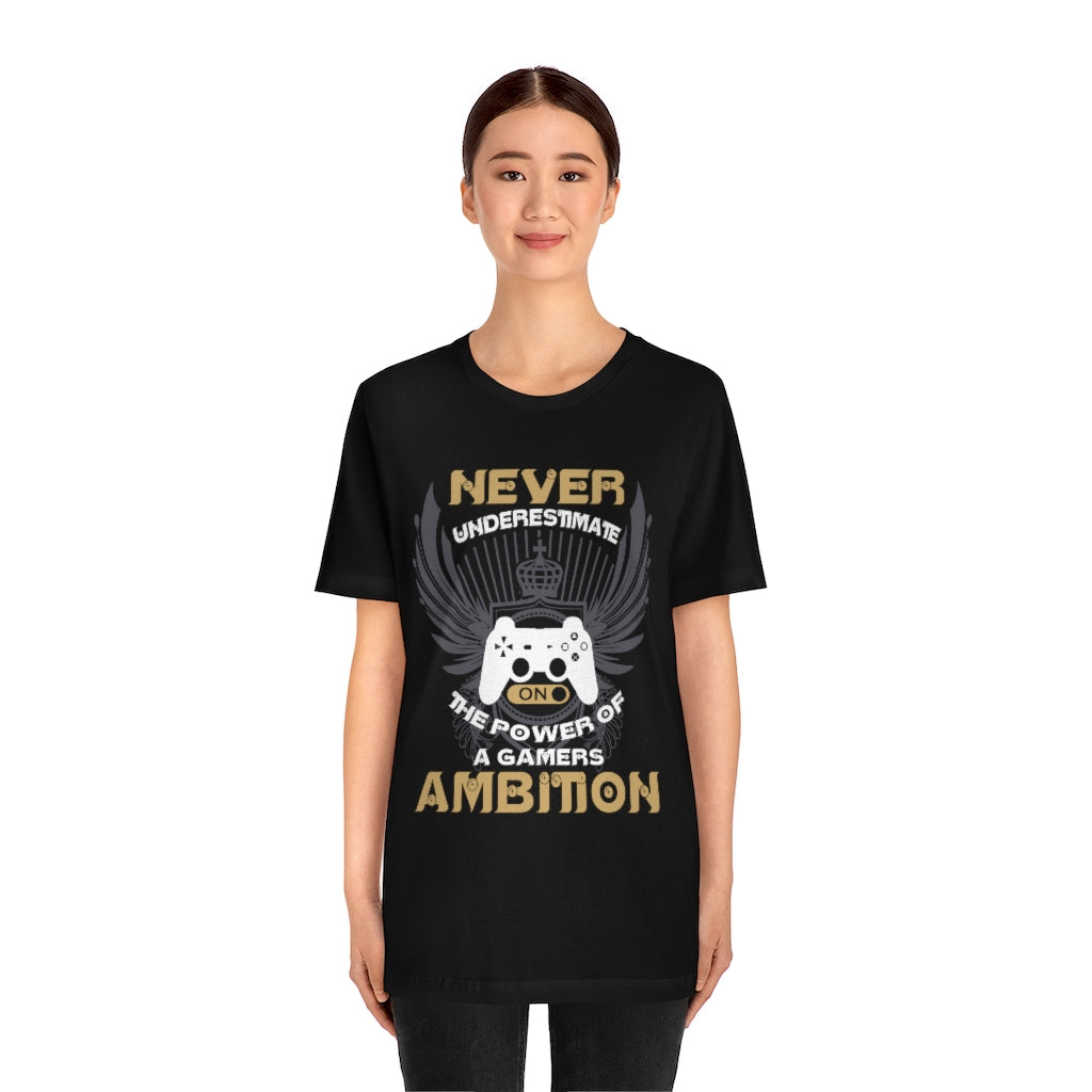 Never Underestimate Gamers Unisex Jersey Short Sleeve Tee