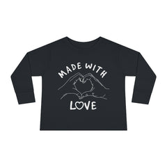 Made With Love Toddler Long Sleeve Tee