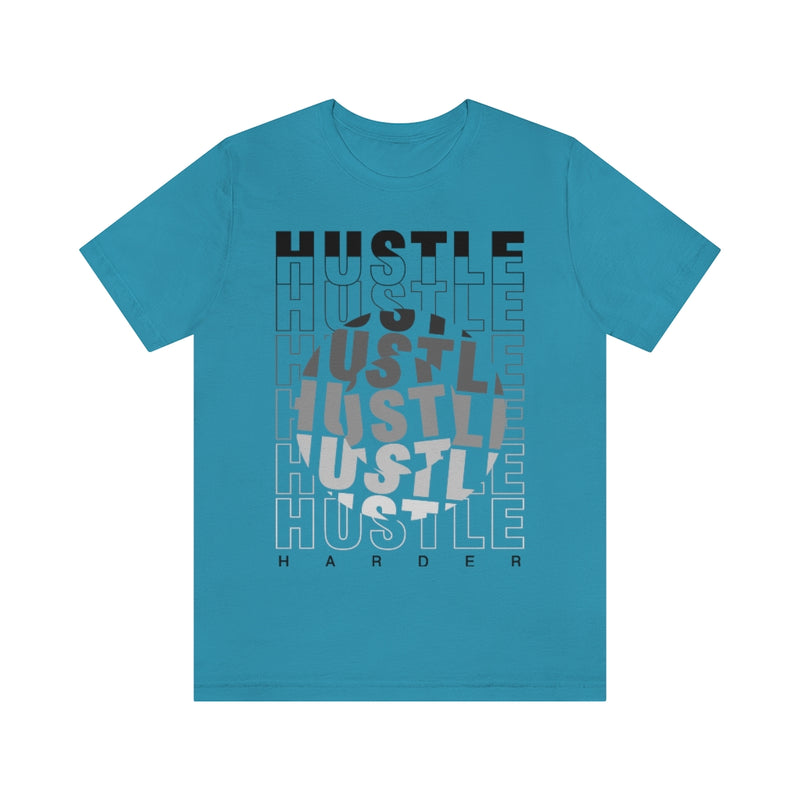 Hustle Harder Unisex Jersey Short Sleeve Tee
