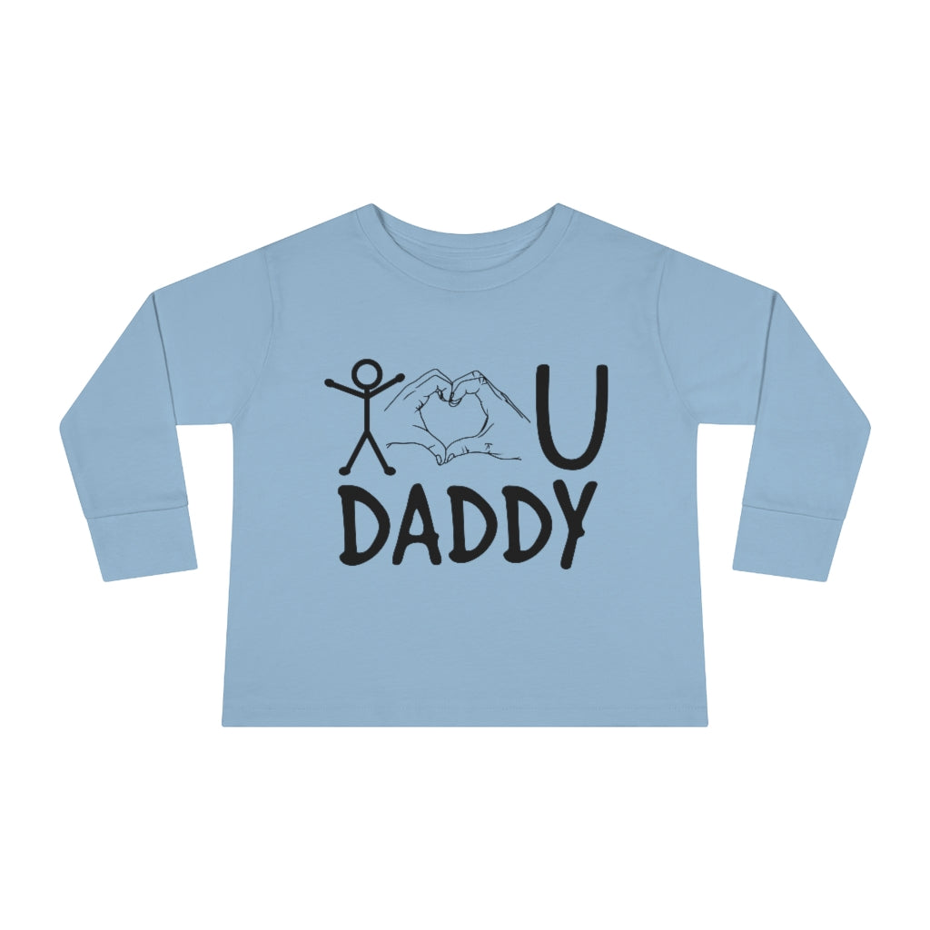 Love Daddy Toddler Long Sleeve Tee