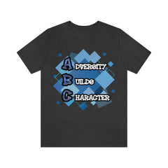 Adversity Builds Character Unisex Jersey Short Sleeve Tee