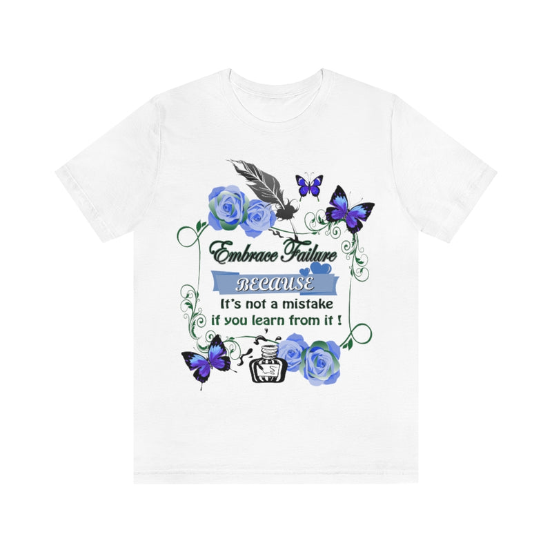 Embrace Failure Unisex Jersey Short Sleeve Tee