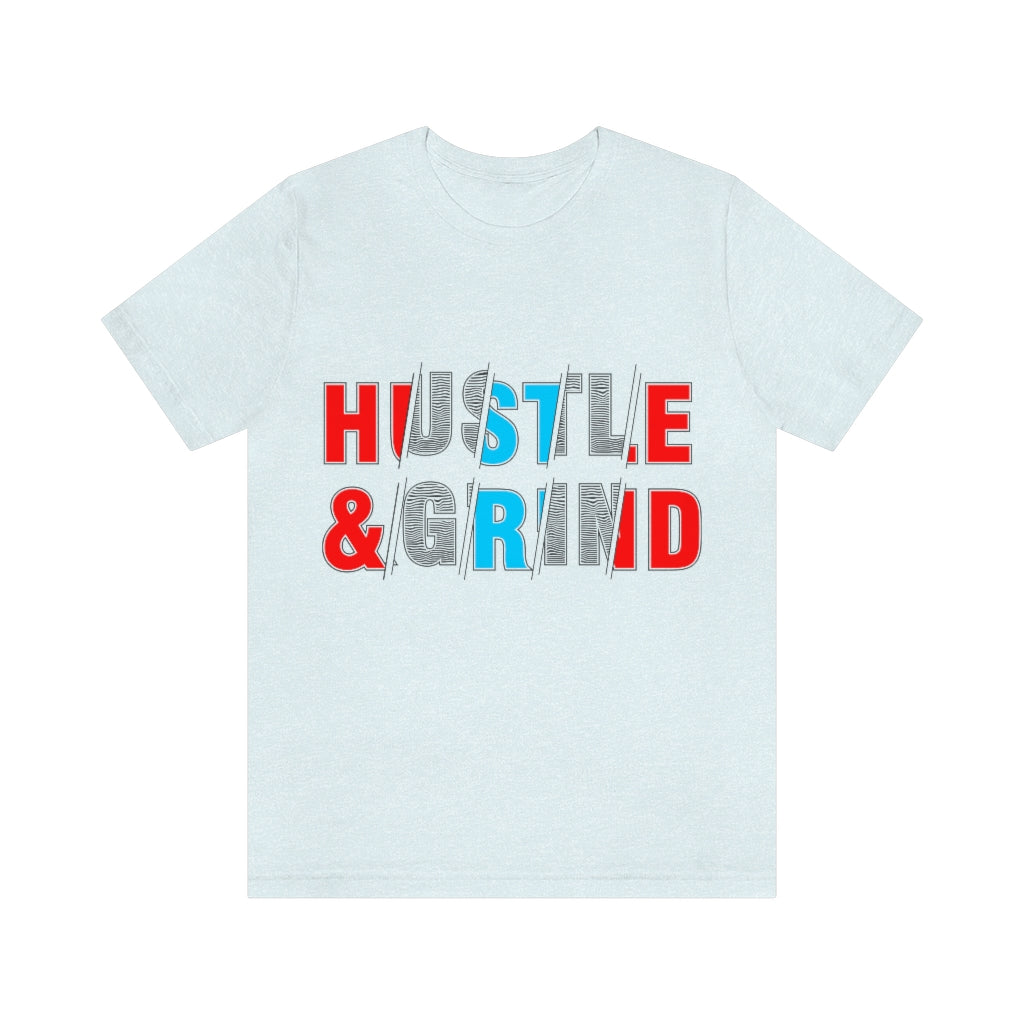 Hustle And Grind Unisex Jersey Short Sleeve Tee
