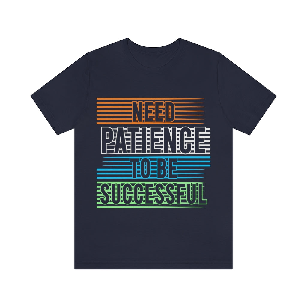 Patience Unisex Jersey Short Sleeve Tee