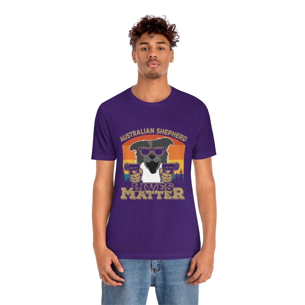 Australian Shepherd Lives Matter Unisex Jersey Short Sleeve Tee