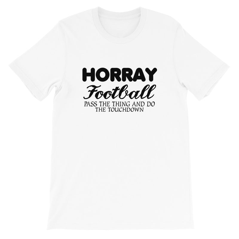 Horray Football Short-Sleeve Unisex T-Shirt