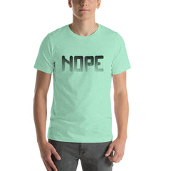 Nope Short-Sleeve Unisex T-Shirt
