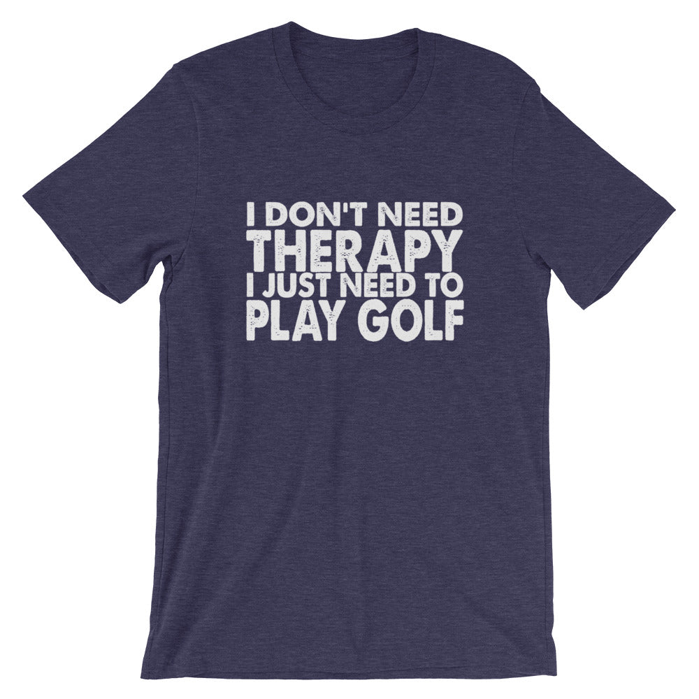 I Need Golf Short-Sleeve Unisex T-Shirt