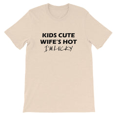 I'm Lucky Short-Sleeve Unisex T-Shirt