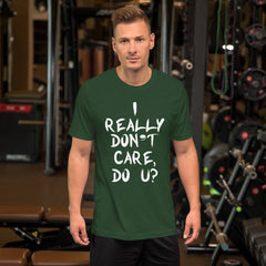 Really Don't Care Short-Sleeve Unisex T-Shirt