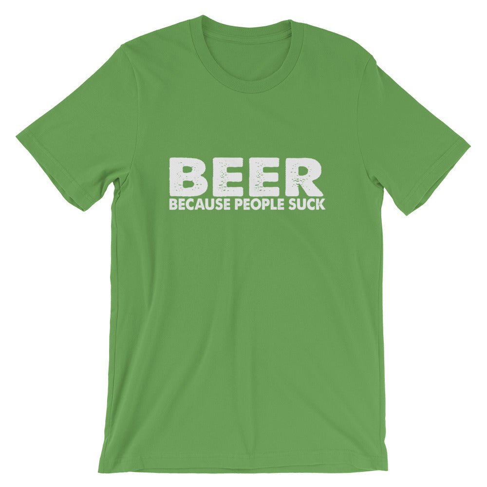 Beer Because People Short-Sleeve Unisex T-Shirt