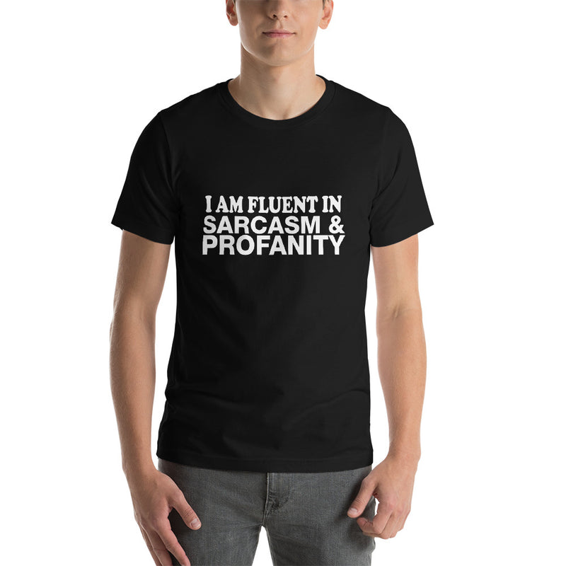 Fluent In Sarcasm Short-Sleeve Unisex T-Shirt
