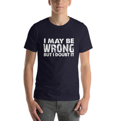 I doubt It Short-Sleeve Unisex T-Shirt