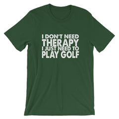 I Need Golf Short-Sleeve Unisex T-Shirt