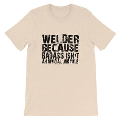 Badass Welder Short-Sleeve Unisex T-Shirt