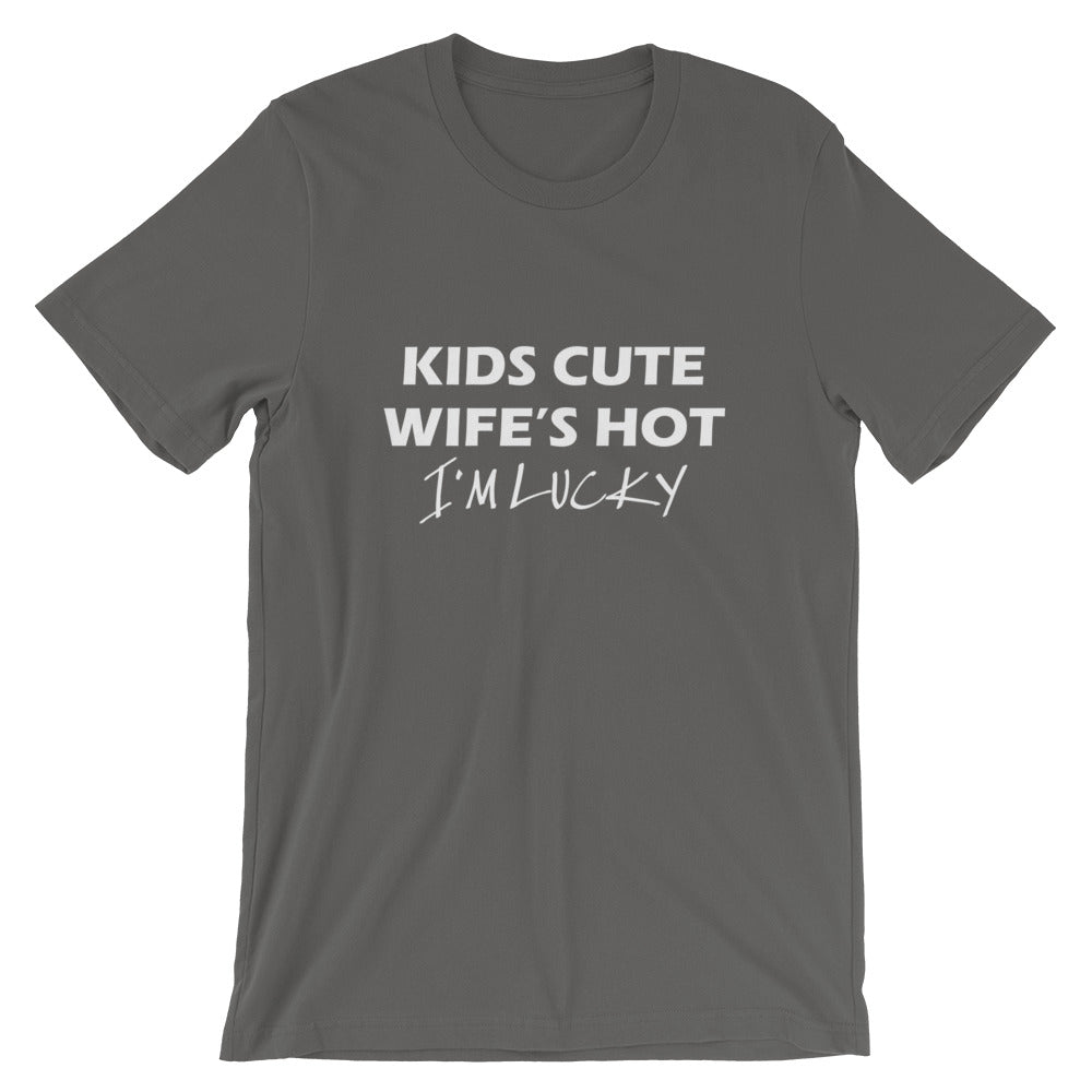 I'm Lucky Short-Sleeve Unisex T-Shirt